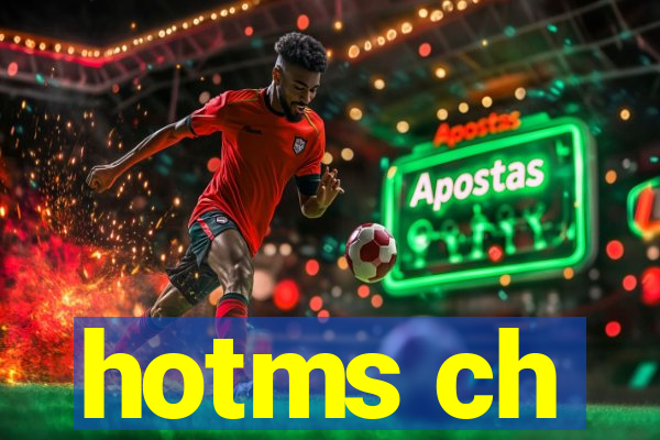 hotms ch